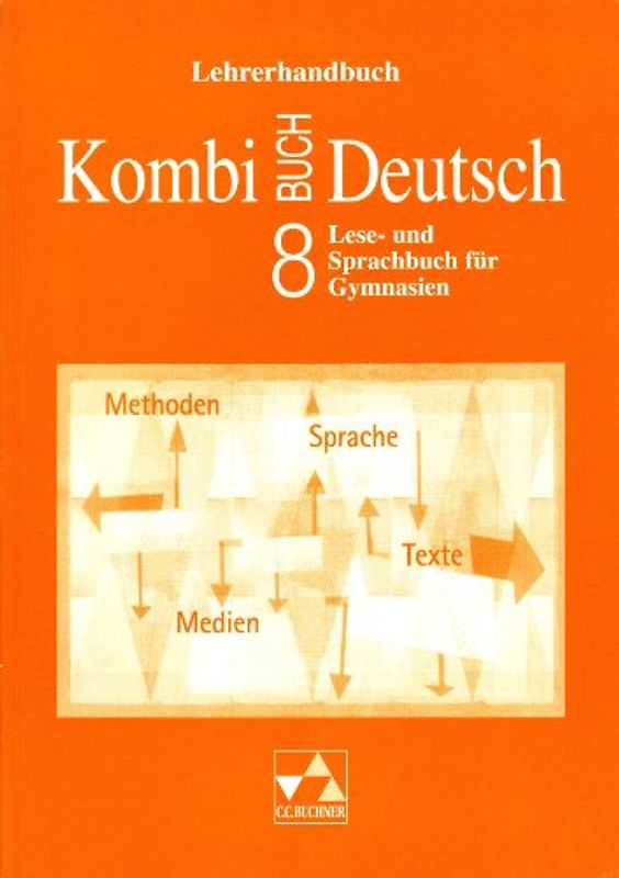 Kombi-Buch Deutsch - Lese- und Sprachbuch für Gymnasien / Kombi-Buch Deutsch LH 8