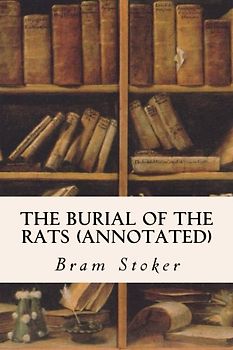 The Burial of the Rats (annotated)