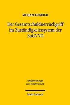 Der Gesamtschuldnerrückgriff im Zuständigkeitssystem der EuGVVO