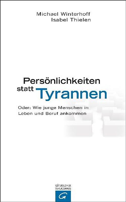 Persönlichkeiten statt Tyrannen
