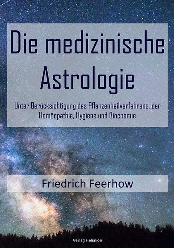 Die medizinische Astrologie