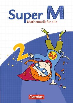 Super M - Mathematik für alle - Ausgabe Westliche Bundesländer (außer Bayern) - 2008 - 2. Schuljahr