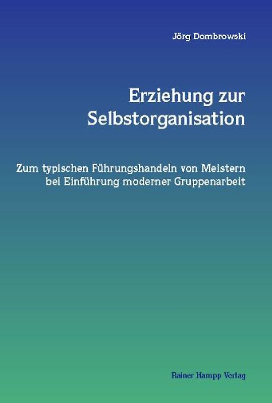 Erziehung zur Selbstorganisation