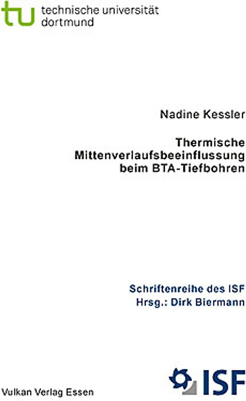 Thermische Mittenverlaufsbeeinflussung beim BTA-Tiefbohren