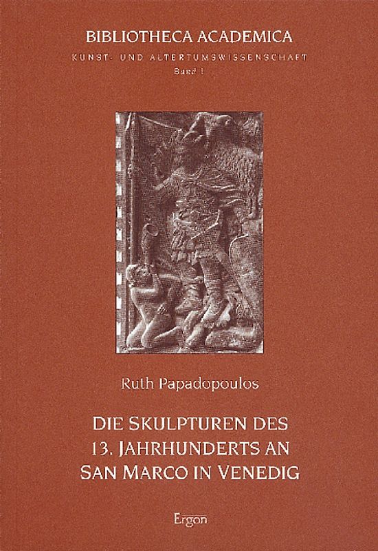 Die Skulpturen des 13. Jahrhunderts an San Marco in Venedig