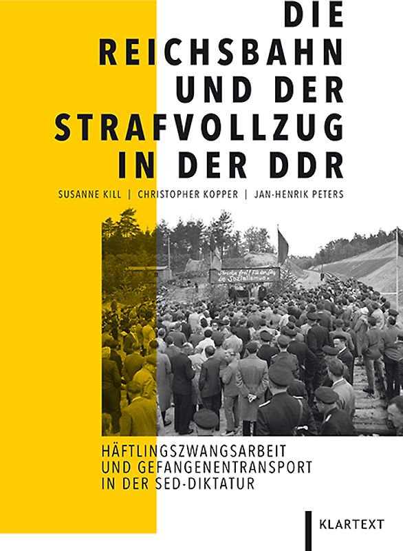 Die Reichsbahn und der Strafvollzug in der DDR