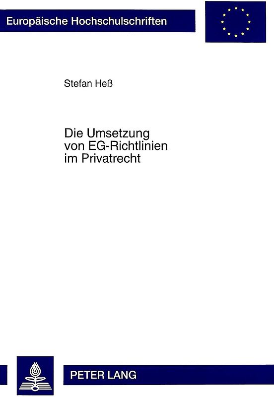 Die Umsetzung von EG-Richtlinien im Privatrecht