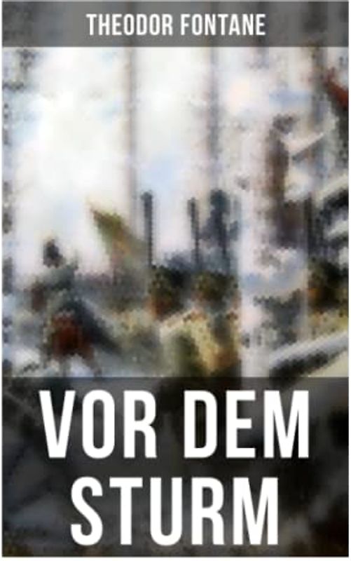 Vor dem Sturm: Der Beginn der Befreiungskriege gegen Napoleon - Die Geschichte aus dem Winter 1812 auf 13