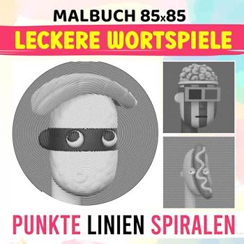 Leckere Wortspiele Punkte Linien Spiralen Malbuch: Bauen Sie Stress ab und haben Sie Spaß mit 30 niedlichen und schönen Malvorlagen in | Große Angstlinderung und Kreativität Geschenke