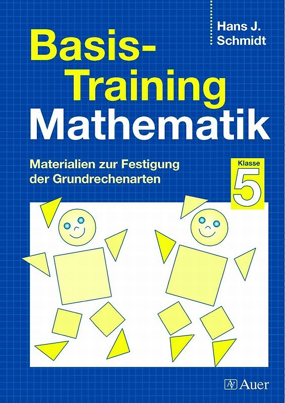 Basis-Training Mathematik, Klasse 5. Materialien zur Festigung der Grundrechenarten