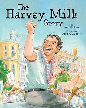 The Harvey Milk Story