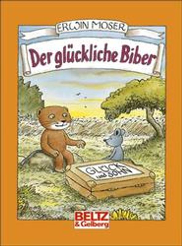Der glückliche Biber. Vierfarbiges Mini-Bilderbuch