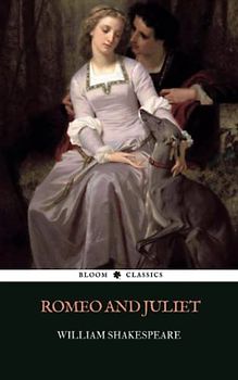 Romeo and Juliet: A Shakespeare Play (Annotated)