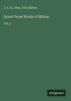 Select Prose Works of Milton