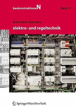 Baukonstruktionen Volume 1-17 / Elektro- und Regeltechnik
