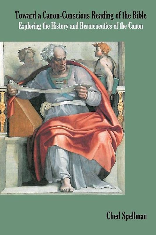 Toward a Canon-Conscious Reading of the Bible