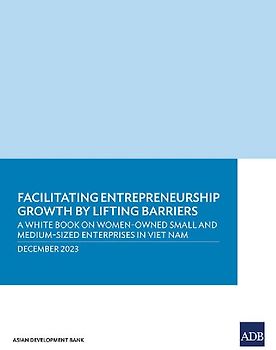 Facilitating Entrepreneurship Growth by Lifting Barriers