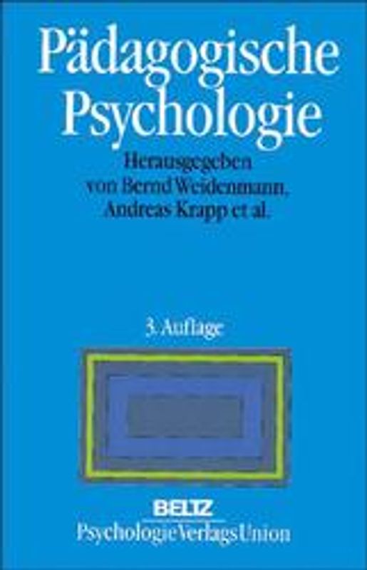 Pädagogische Psychologie. Ein Lehrbuch