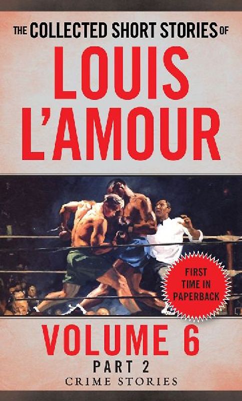The Collected Short Stories of Louis l'Amour, Volume 6, Part 2