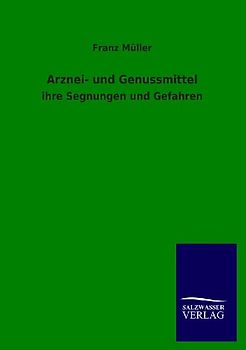 Arznei- und Genussmittel