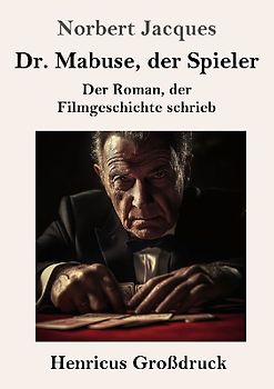 Dr. Mabuse, der Spieler (Großdruck)