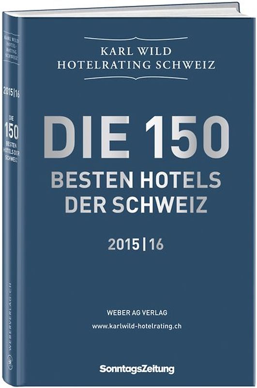 Hotelrating Schweiz 2015/16