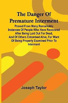 The Danger Of Premature Interment