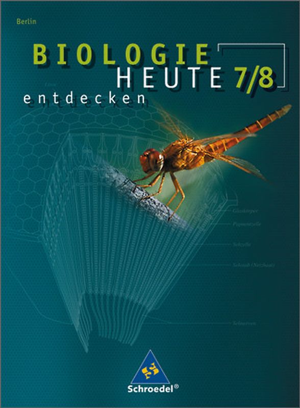 Biologie heute entdecken SI / Biologie heute entdecken SI - Ausgabe 2006 für Berlin