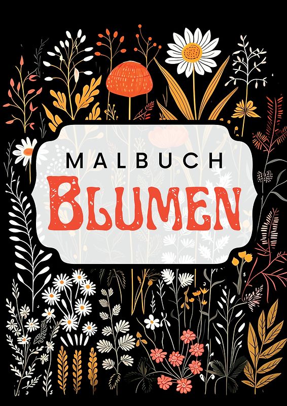 Schwarzes Malbuch Blumen