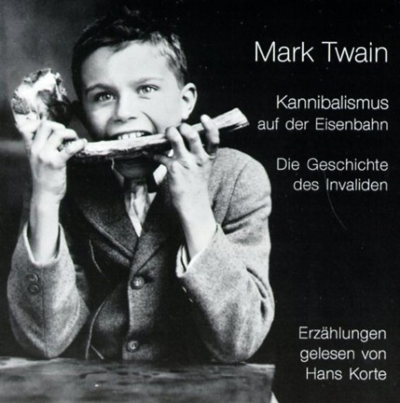 Kannibalismus auf der Eisenbahn. Erzählungen: Kannibalismus auf der Eisenbahn - Die Geschichte des Invaliden - Der Tatbestand in Sachen des grossen Rindfleischkontrakts