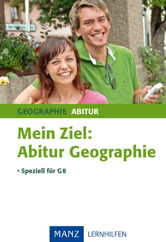 Mein Ziel: Abitur Geographie - speziell für das G8