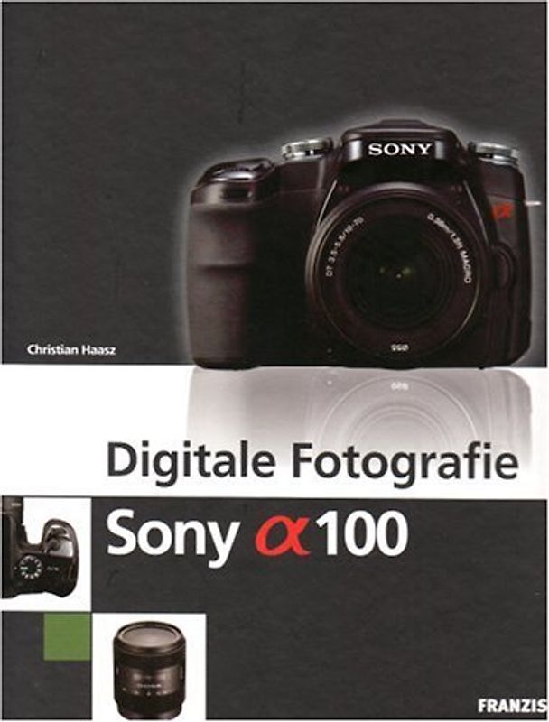 Digitale Fotografie Sony SLR Alpha