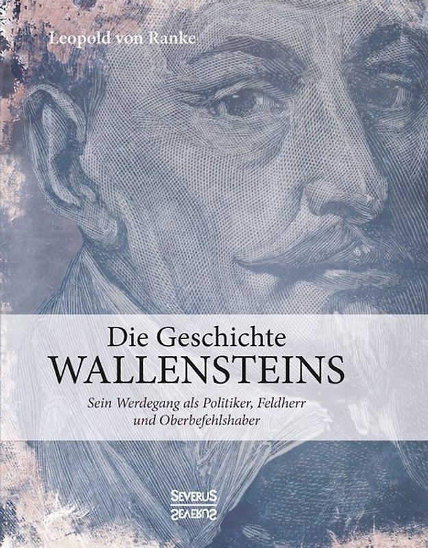 Die Geschichte Wallensteins