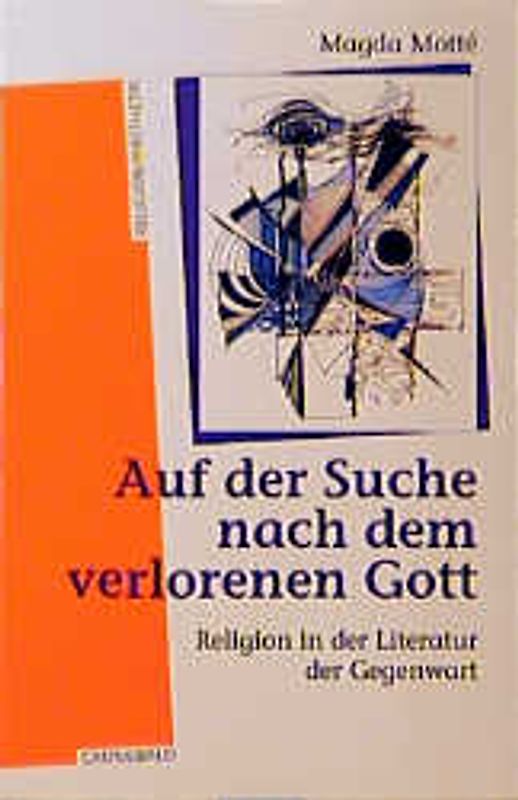 Auf der Suche nach dem verlorenen Gott