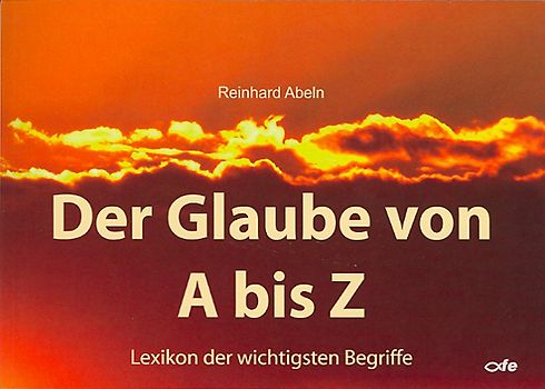 Der Glaube von A bis Z