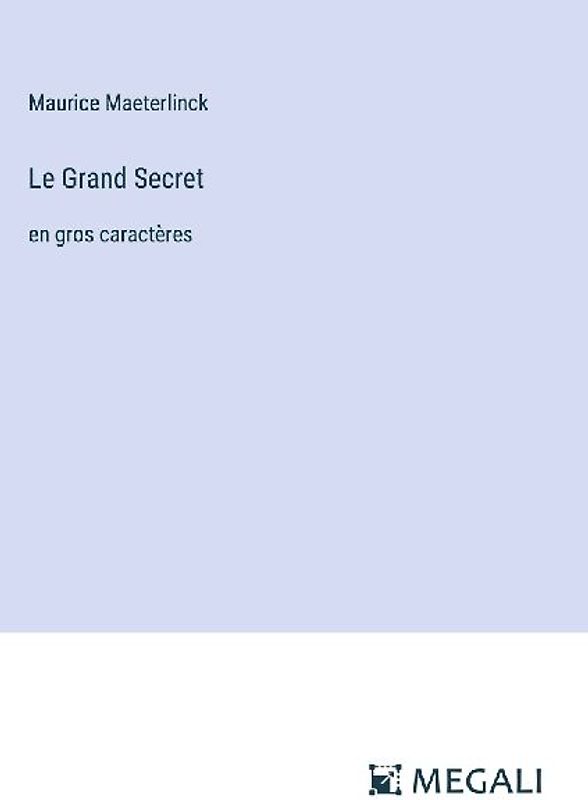 Le Grand Secret