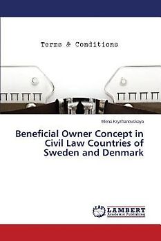 Beneficial Owner Concept in Civil Law Countries of Sweden and Denmark