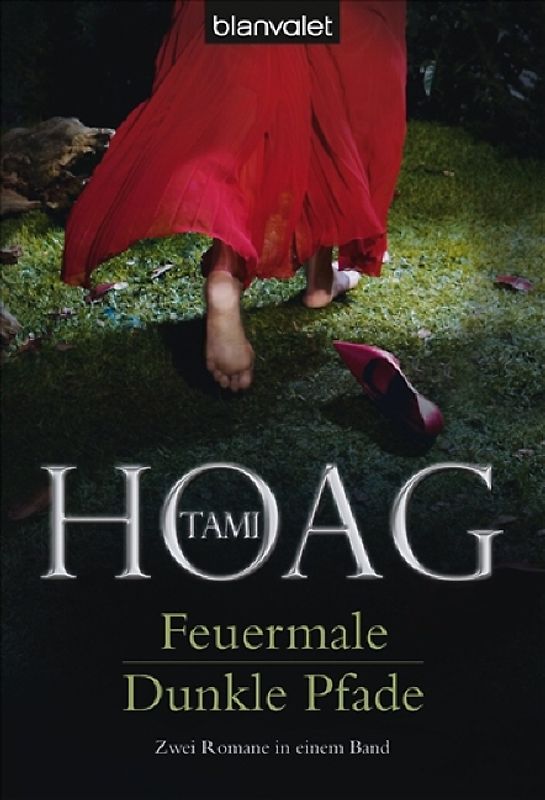 Feuermale / Dunkle Pfade