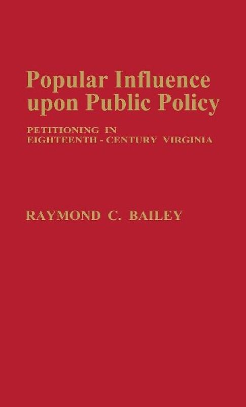 Popular Influence Upon Public Policy