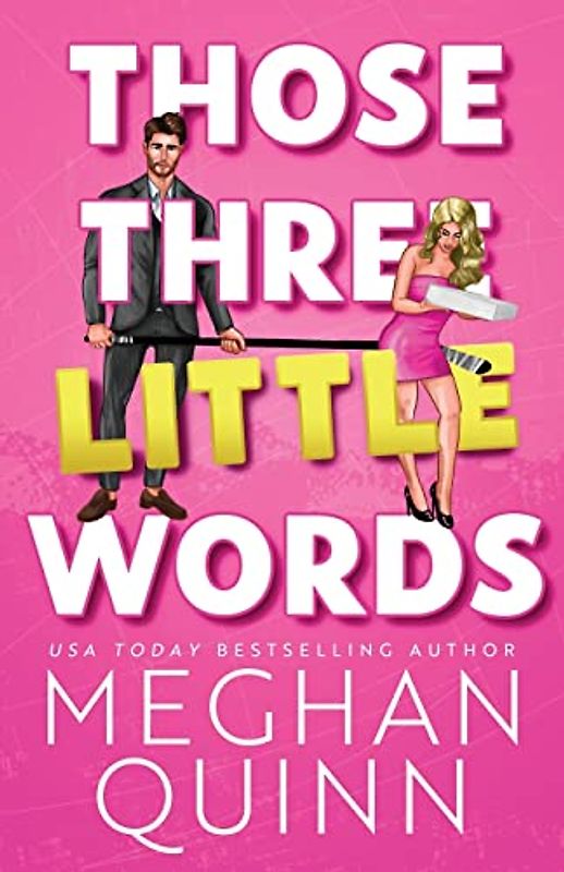 Those Three Little Words (Vancouver Agitators, Band 2)