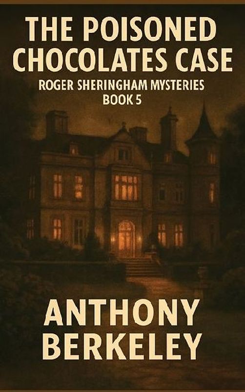 The Poisoned Chocolates Case