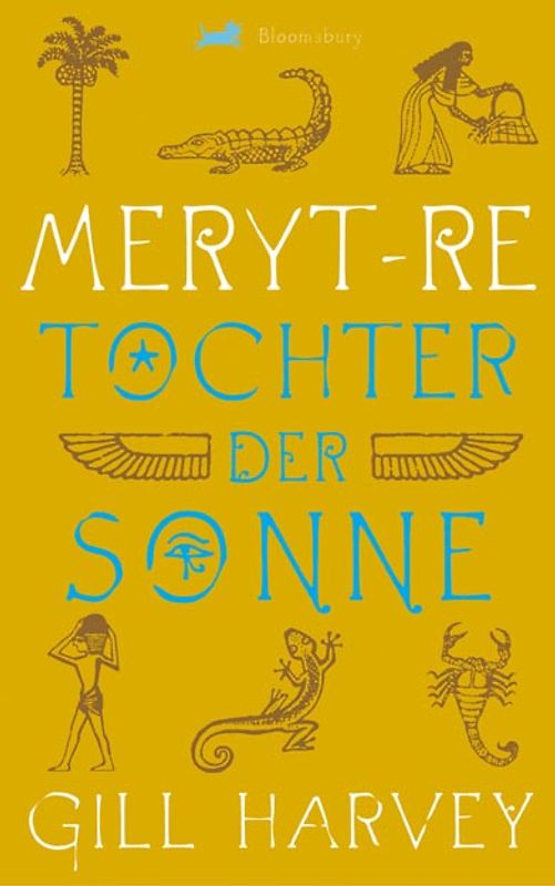 Meryt-Re. Tochter der Sonne