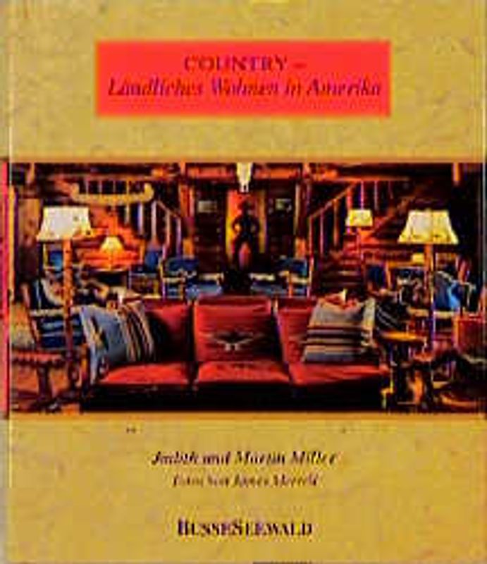 Country - Ländliches Wohnen in Amerika