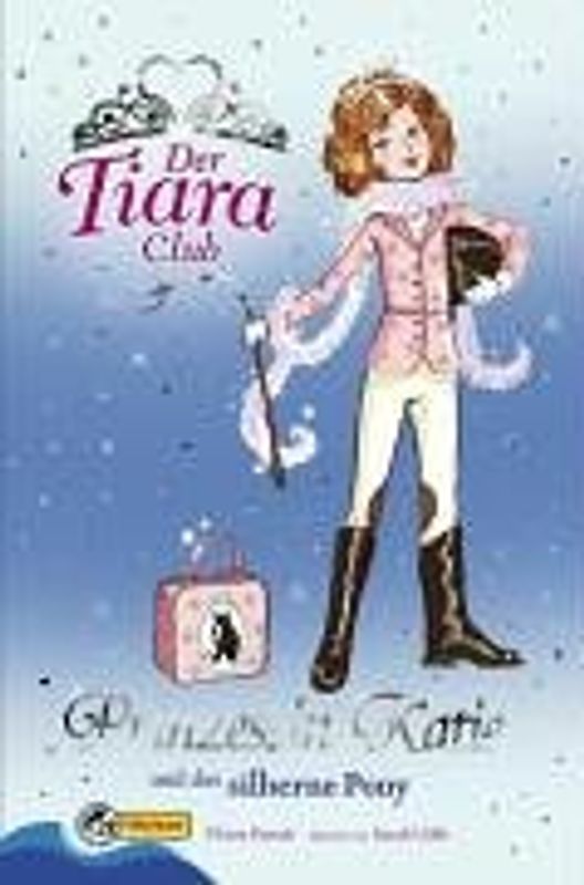 Der Tiara-Club / Prinzessin Katie und das silberne Pony. Nelson Mädchenromane