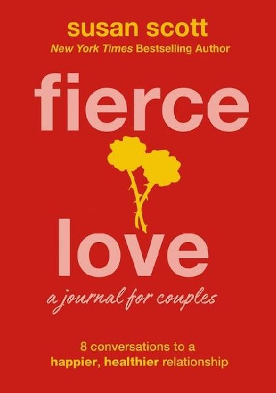 Fierce Love: A Journal for Couples