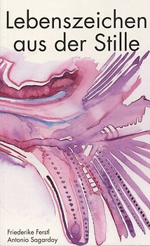 Lebenszeichen aus der Stille