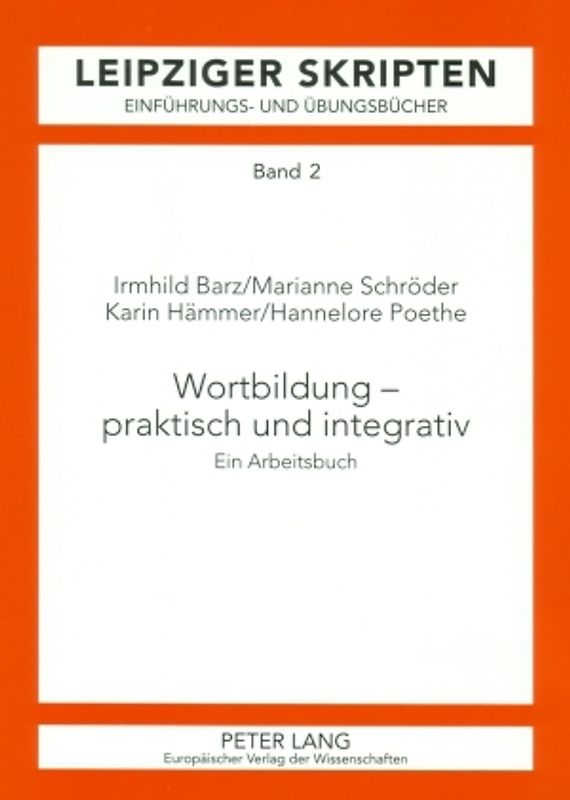 Wortbildung – praktisch und integrativ