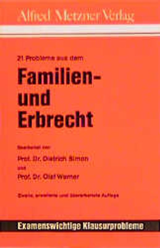 21 Probleme aus dem Familien- und Erbrecht