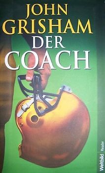 Der Coach - John Grisham [Weltbild]