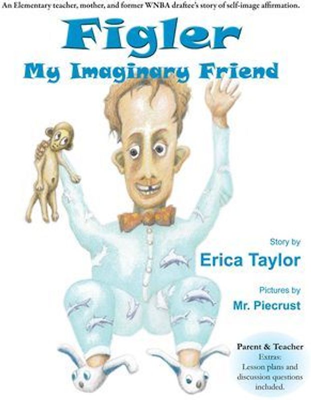 Figler: My Imaginary Friend